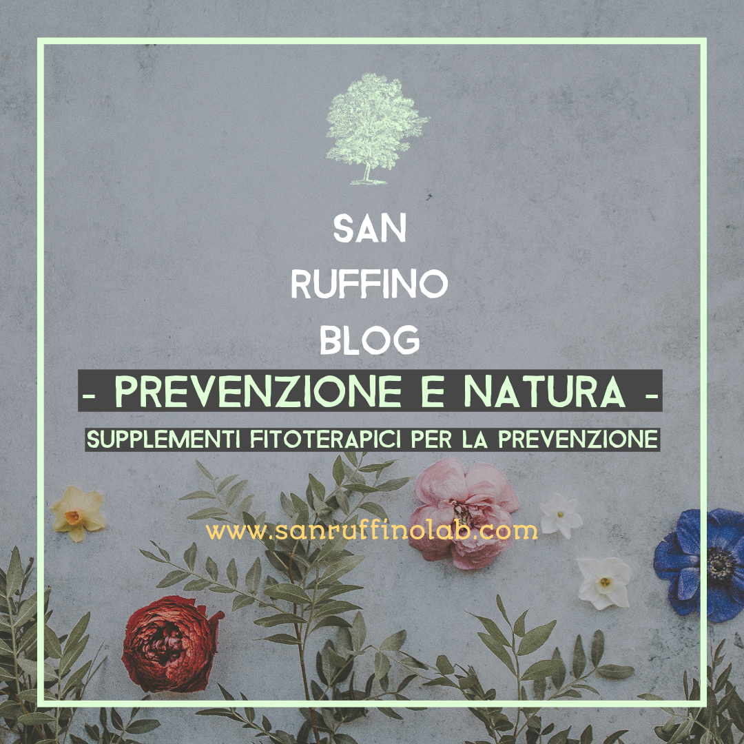 Prevenzione con piante e rimedi - SanRuffinoLab.com